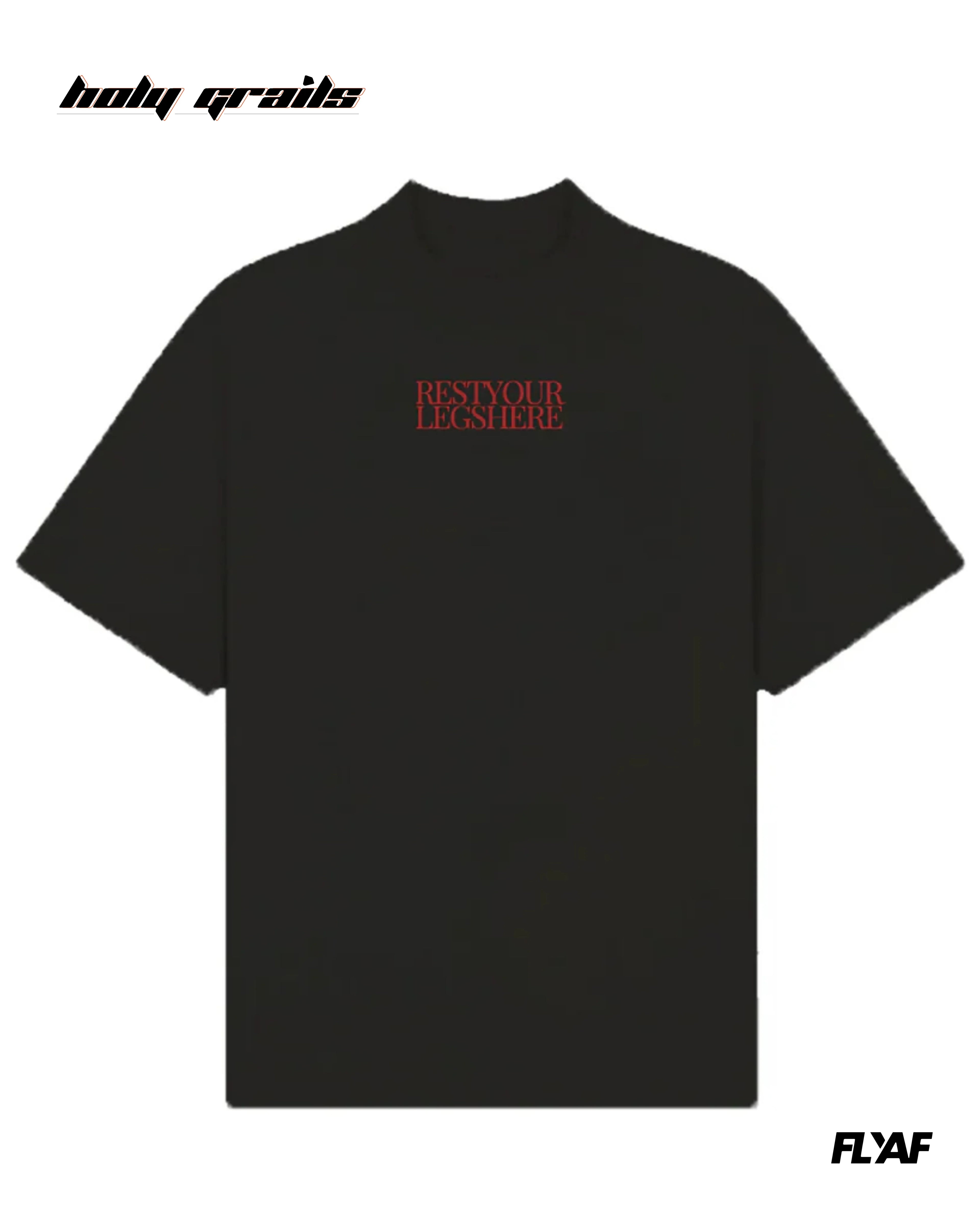 Rest Your Legs Oversize Tee HG x FLYAF
