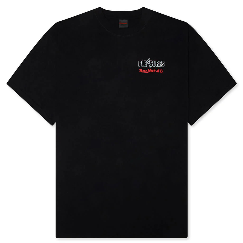 Hot 4 U T Shirt Black