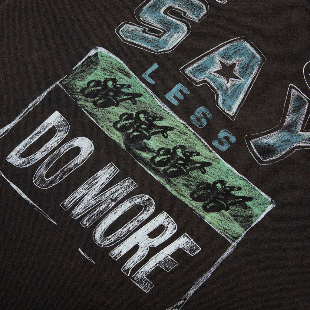 Say Less Do More Tee Black