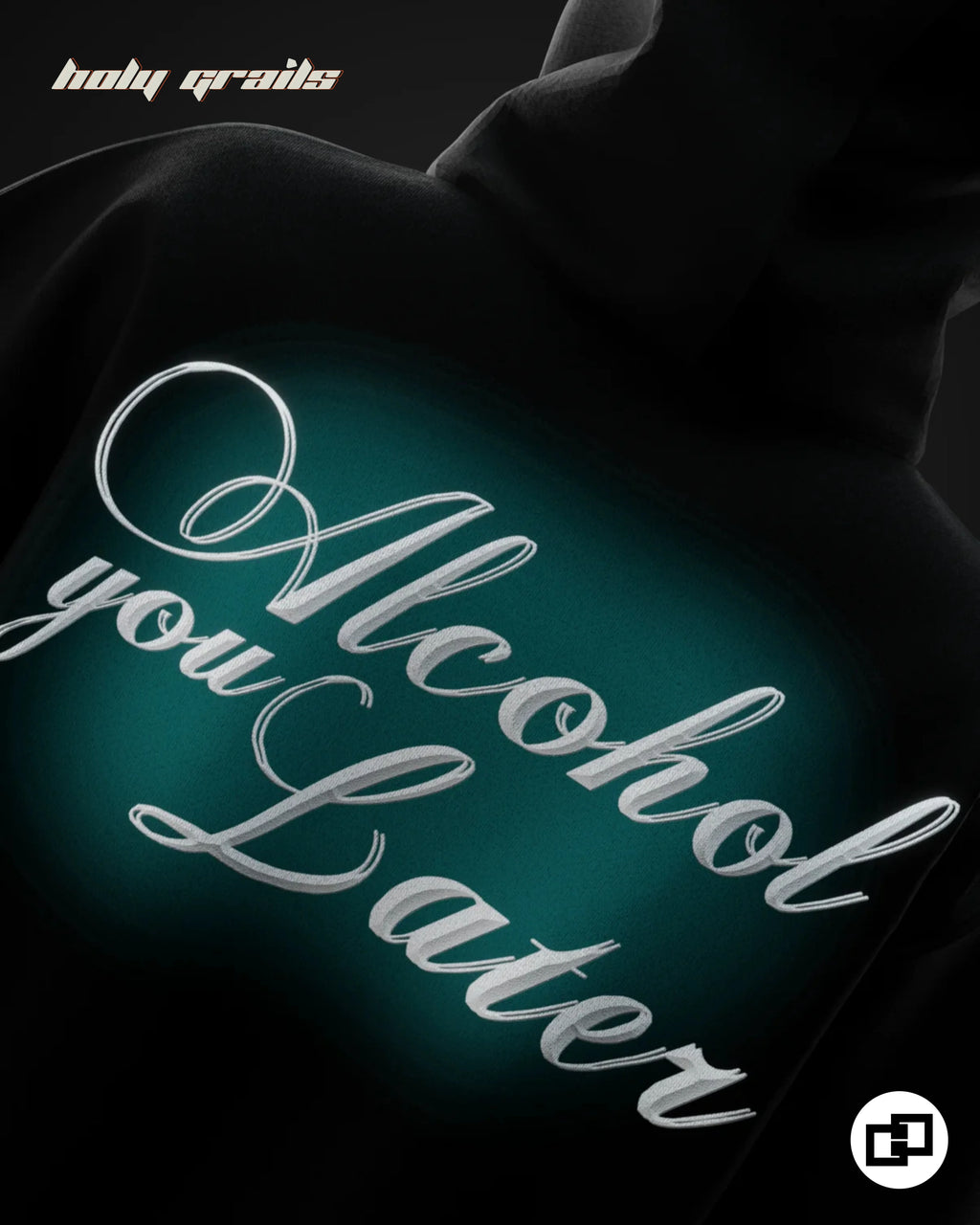 Alcohol You Later Hoodie HG x Grey Hound Clothing