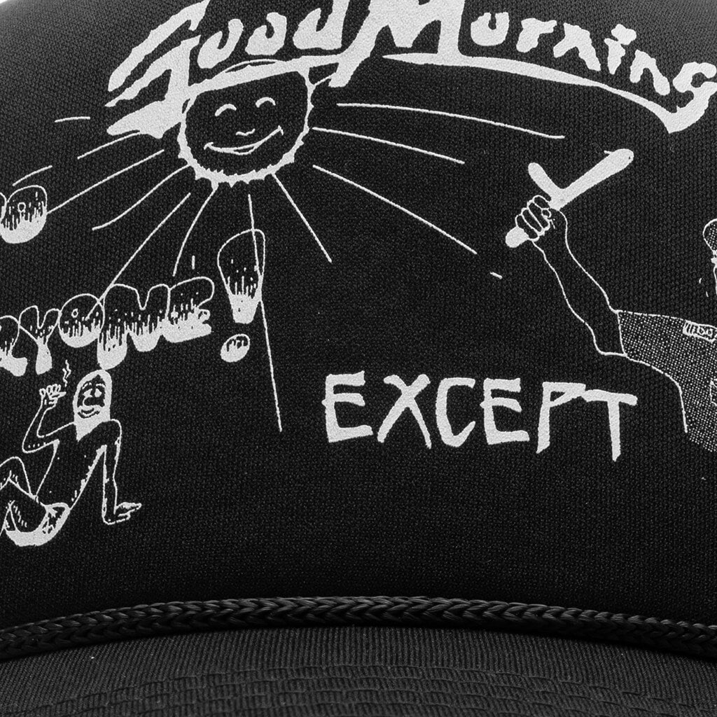 Good Morning Except Cops Trucker Cap Black