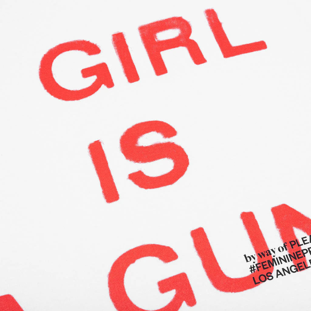 Girl Is A Gun T Shirt White